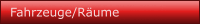 Fahrzeuge/Räume